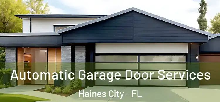  Automatic Garage Door Services Haines City - FL