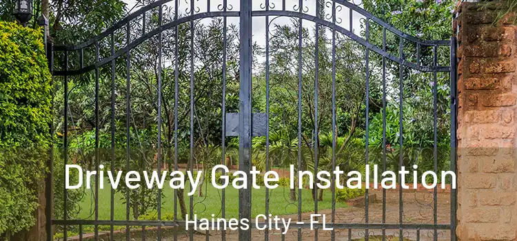  Driveway Gate Installation Haines City - FL