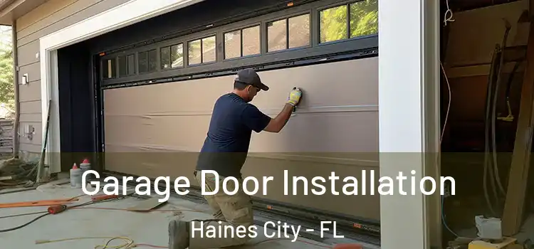  Garage Door Installation Haines City - FL