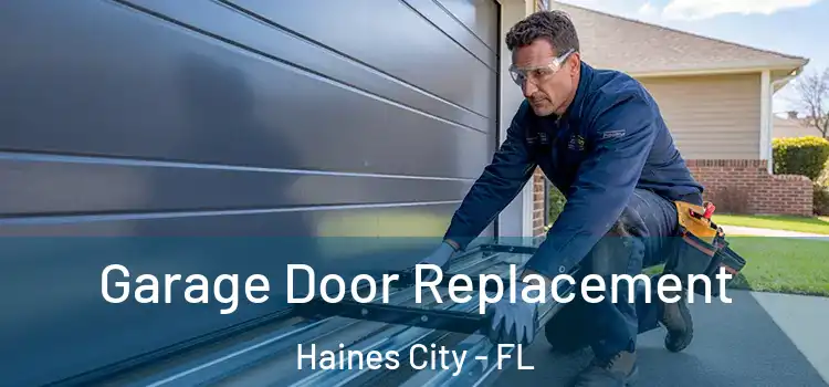  Garage Door Replacement Haines City - FL