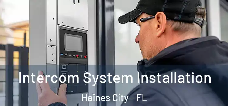  Intercom System Installation Haines City - FL