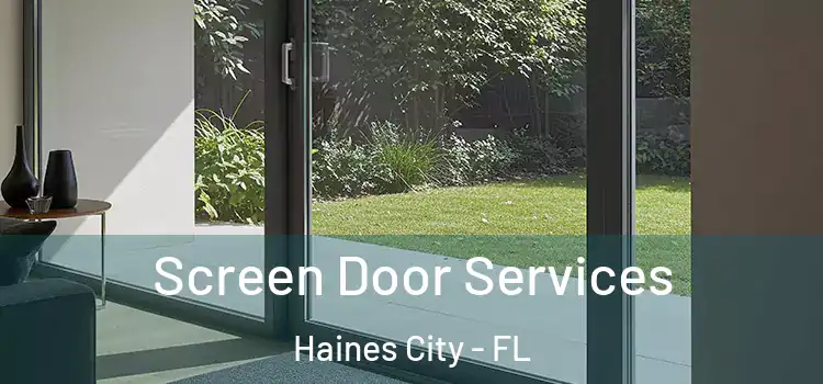  Screen Door Services Haines City - FL