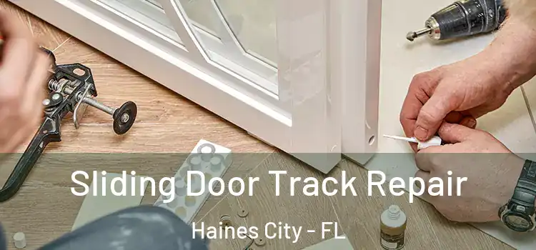  Sliding Door Track Repair Haines City - FL